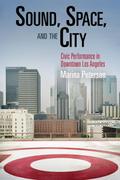 Sound, Space, and the City