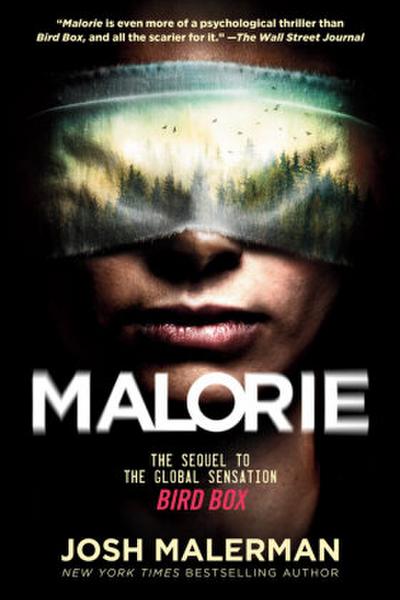 Malorie: The Sequel to the Global Sensation Bird Box