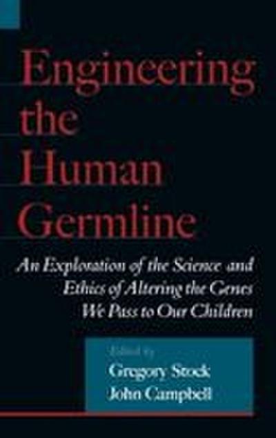 Engineering the Human Germline