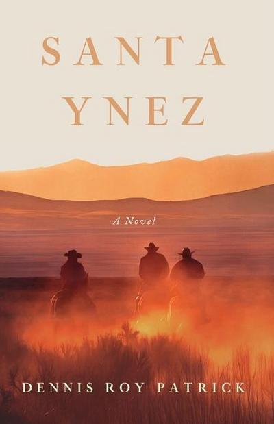 Santa Ynez, a novel