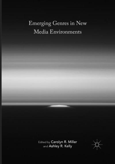 Emerging Genres in New Media Environments