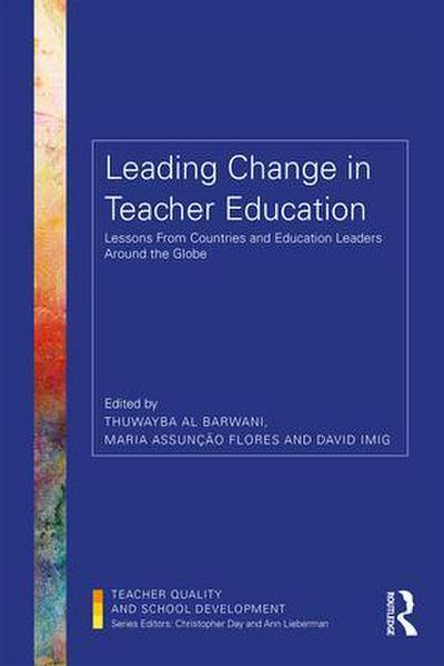 Leading Change in Teacher Education