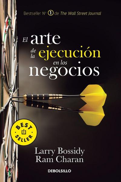 El arte de la ejecución en los negocios / Execution