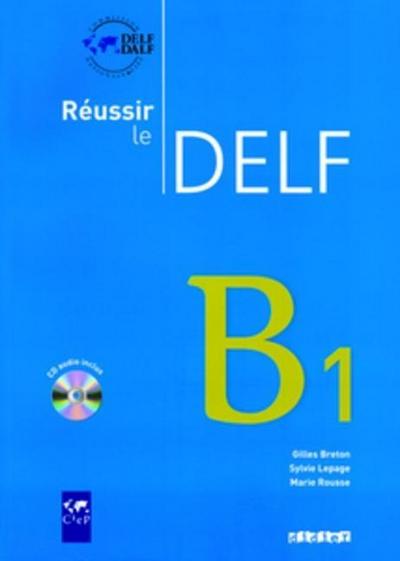 Réussir le DELF, Neubearbeitung B1, Livret m. Audio-CD