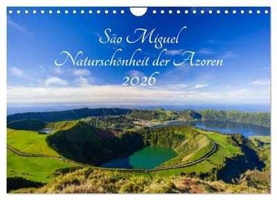 São Miguel - Naturschönheit der Azoren (Wandkalender 2026 DIN A4 quer), CALVENDO Monatskalender