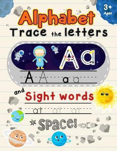 Alphabet Trace the Letters and Sight Words Ages 3+