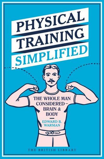Physical Training Simplified