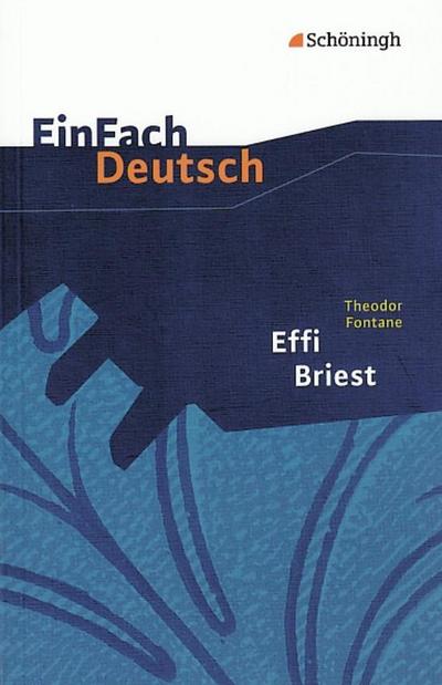 Effi Briest.  EinFach Deutsch Textausgaben