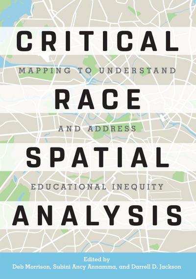 Critical Race Spatial Analysis