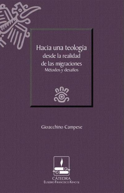 Hacia una teología desde la realidad de las migraciones