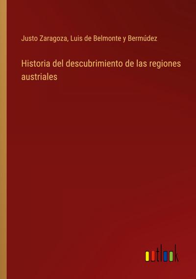 Historia del descubrimiento de las regiones austriales