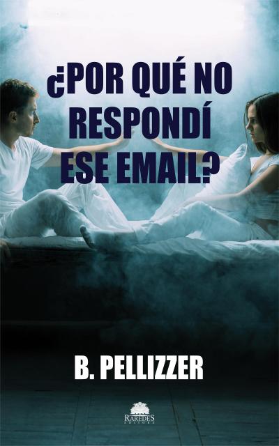 ¿Por qué no respondí ese e-mail?