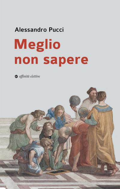 Meglio non sapere