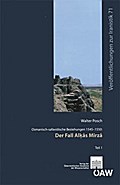 Osmanisch-safavidische Beziehungen 1545-1550: Der Fall Alḳâs Mîrzâ