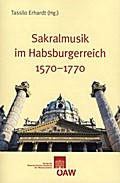 Sakralmusik im Habsburgerreich 1570-1770