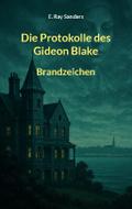Die Protokolle des Gideon Blake