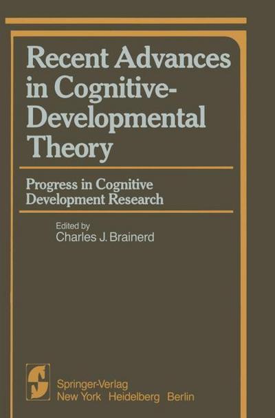 Recent Advances in Cognitive-Developmental Theory