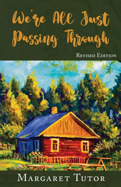 We’re All Just Passing Through