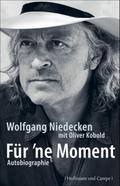 Für ’ne Moment