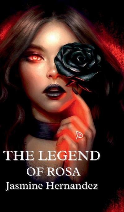Hernandez, J: Legend of Rosa