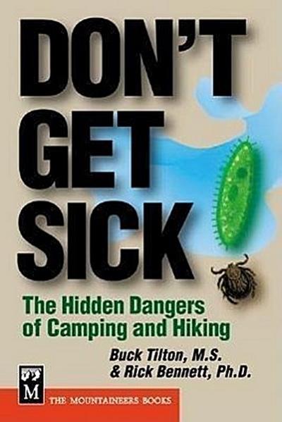 Don’t Get Sick: The Hidden Dangers of Camping and Hiking