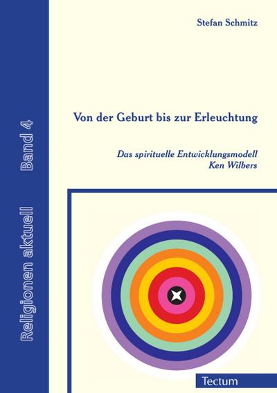 Von der Geburt bis zur Erleuchtung