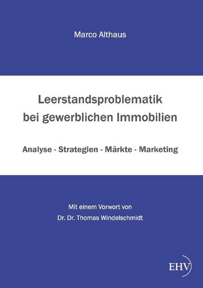 Leerstandsproblematik bei gewerblichen Immobilien