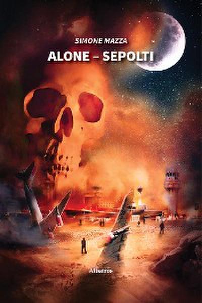 Alone – Sepolti