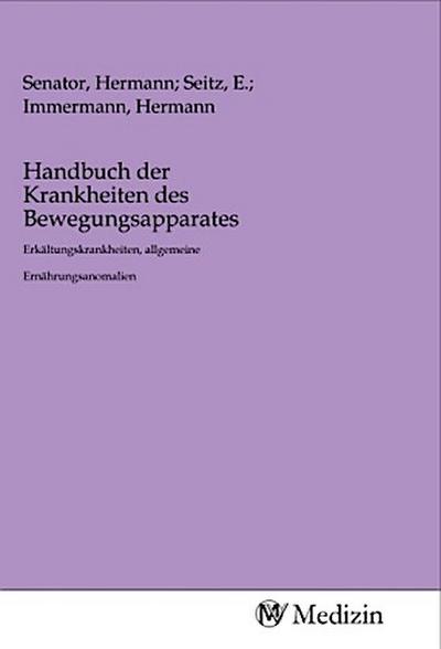 Handbuch der Krankheiten des Bewegungsapparates