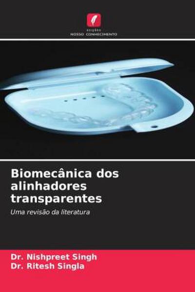 Biomecânica dos alinhadores transparentes