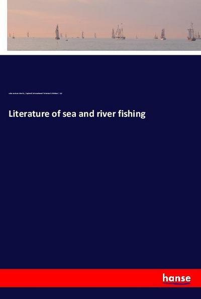 Literature of sea and river fishing