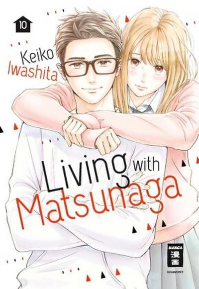 Living with Matsunaga. Bd.10