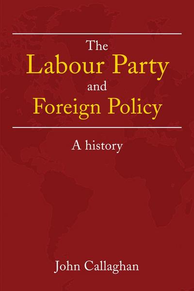 The Labour Party and Foreign Policy