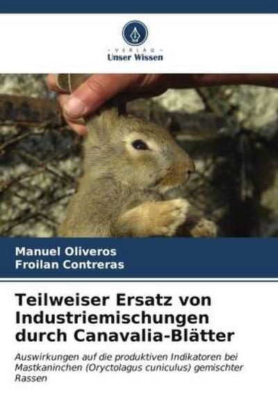 Teilweiser Ersatz von Industriemischungen durch Canavalia-Blätter