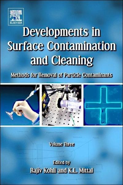 Developments in Surface Contamination and Cleaning, Volume 3. Vol.3