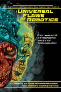 Universal Flaws of Robotics
