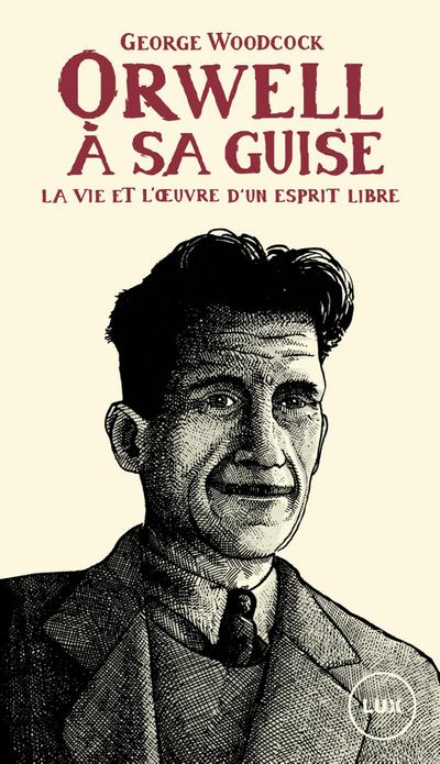 Orwell, a sa guise