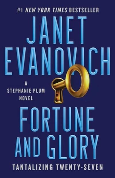 Fortune and Glory: Tantalizing Twenty-Seven (Stephanie Plum, Band 27)