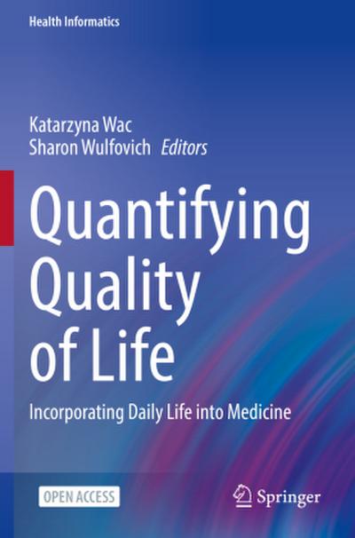Quantifying Quality of Life