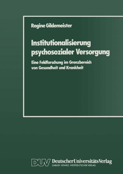 Institutionalisierung psychosozialer Versorgung