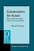 Conversation for Action