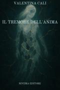 Il tremore dell’anima