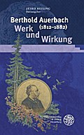 Berthold Auerbach (1812-1882) - Werk und Wirkung