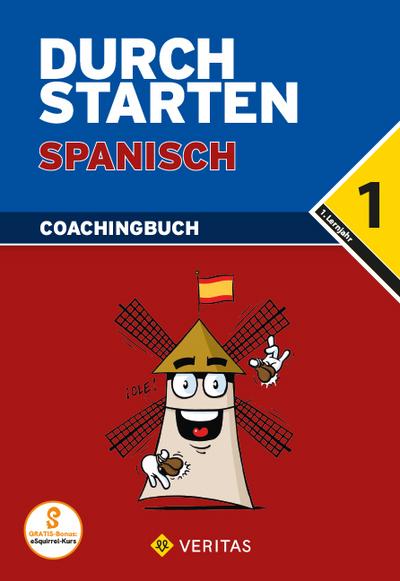 Durchstarten in Spanisch Durchstarten - Spanisch - Neubearbeitung - 1. Lernjahr