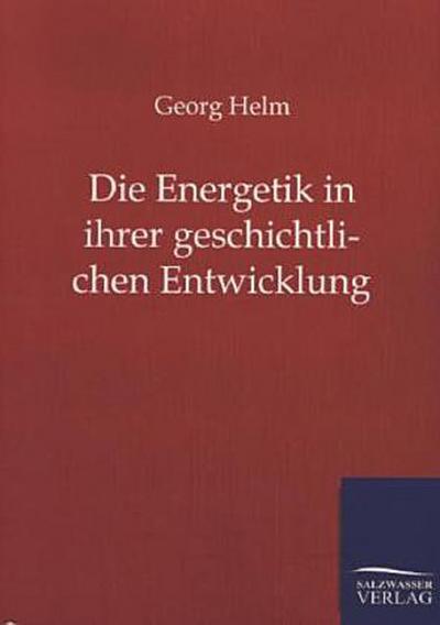 Die Energetik in ihrer geschichtlichen Entwicklung