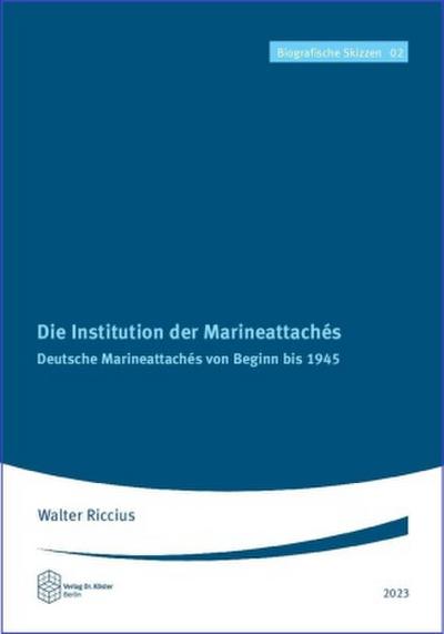 Die Institution der Marineattachés