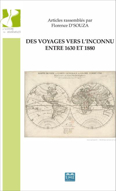 Des voyages vers l’inconnu entre 1630 et 1880