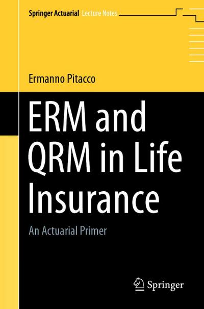 ERM and QRM in Life Insurance
