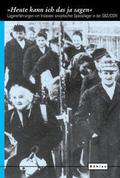 ’Heute kann ich das ja sagen’