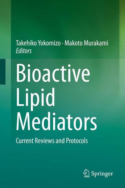 Bioactive Lipid Mediators
